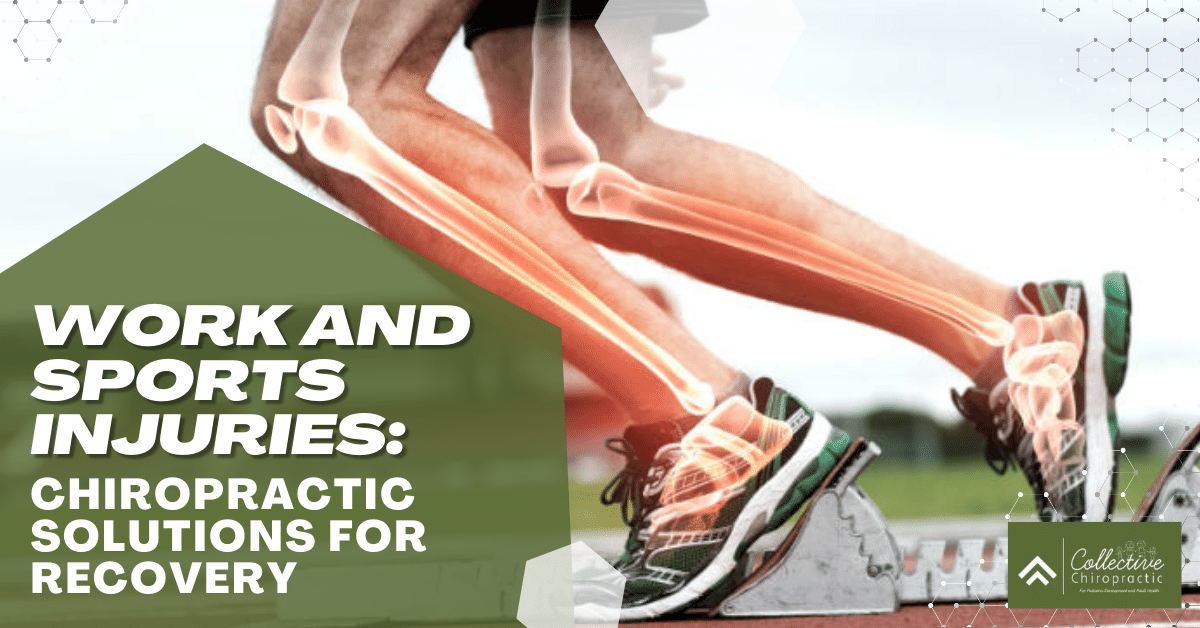 Work and Sports Injuries: Chiropractic Solutions for Recovery